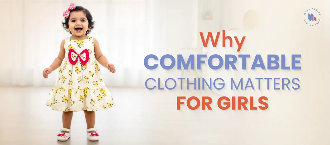 Why Comfortable Clothing Matters for Girls