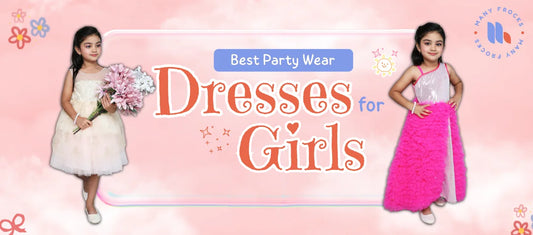 Best Party Wear Dresses for Girls: Trend Guide Based on Age, Occasion & Season